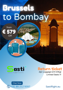 Unmissable Deal: Brussels to Bombay Airfare for Only €579 with Sastiflight.eu!