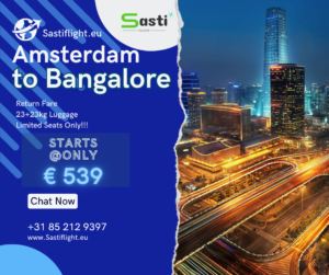 Unbeatable Offer: Amsterdam to Bangalore Airfare for Only €529 with Sastiflight.eu!”